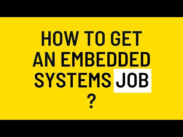 How to get Embedded Systems Job? | PallavAggarwal.in