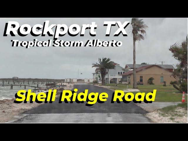 Rockport: Shell Ridge Road Damage from Tropical Storm Alberto and Repairs