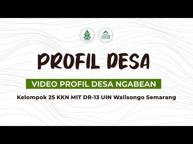 Profil Desa Ngabean Boja Kendal  || Kelompok 25 || KKN MIT DR 13 UIN WALISONGO SEMARANG