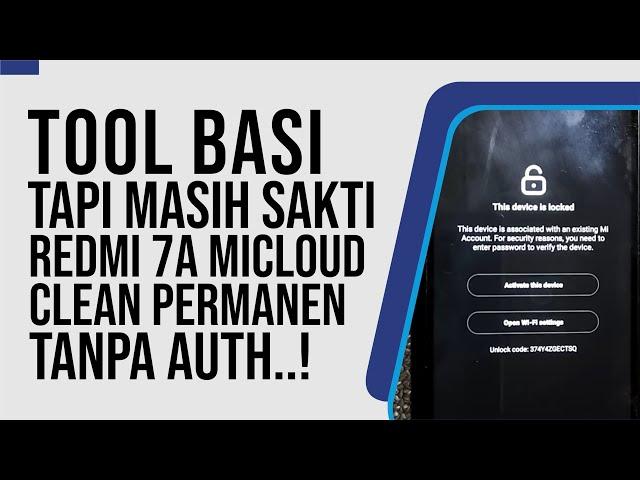 TANPA AUTH..! Hapus Micloud Redmi 7A Pine via MRT Dongle Permanen Fix All