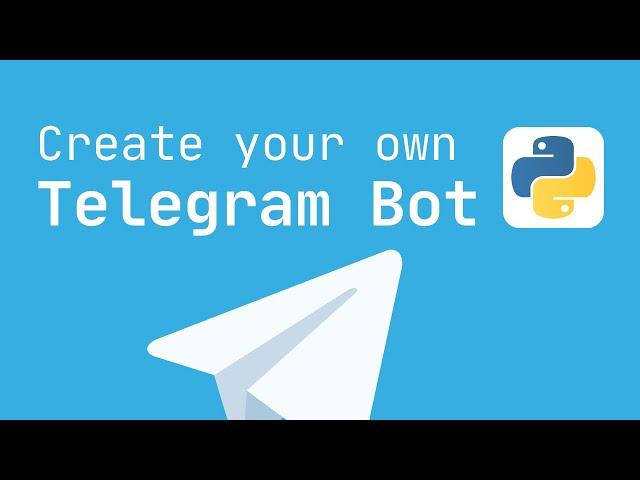 Create Your Own Telegram Bot In Python 3.10 Tutorial (Works With Groups)