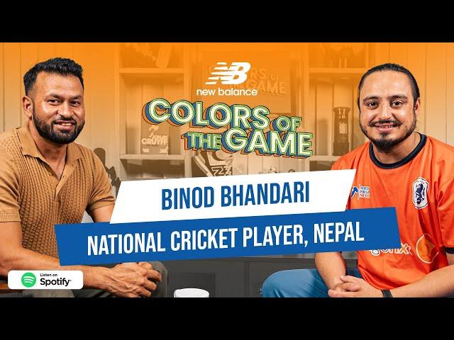 Binod Bhandari  |Cricketer, Nepal National Senior Mens Cricket Team | Colors of the Game | EP.96