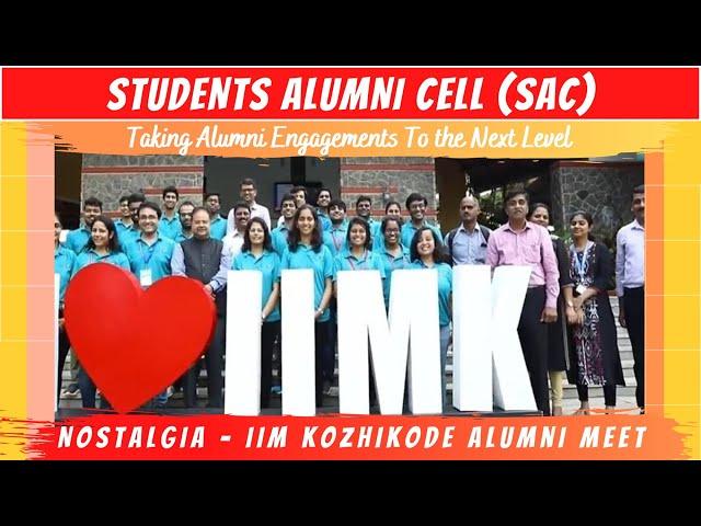 Students Alumni Cell - the team behind IIM Kozhikode's incredible on-campus alumni meet & engagement