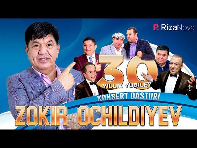 Zokir Ochildiyev - 30 yillik yubiley konsert dasturi 2022