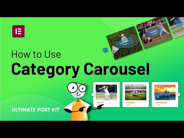 How to Use Category Carousel Widget by Ultimate Post Kit in Elementor