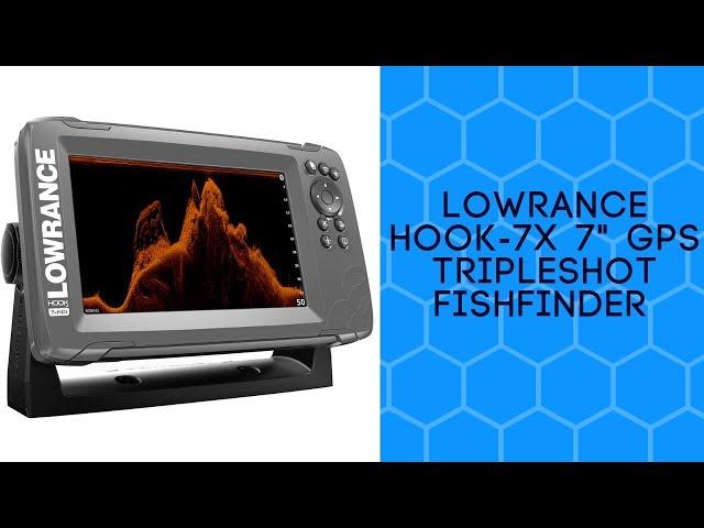 Lowrance HOOK-7x 7" GPS TripleShot Fishfinder Review