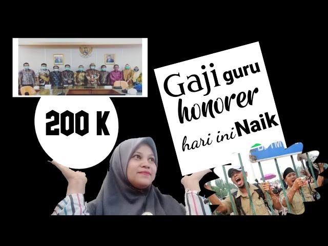 Tahun baru (2021) gaji guru honorer naik ( pemerintah akan menjamin kesejahteraan guru honorer)