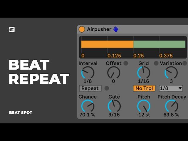 Beat Repeat | Audio Effect | Ableton Live Tutorial