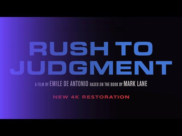 RUSH TO JUDGMENT : A Film by EMILE DE ANTONIO and MARK LANE | 4K Remaster (2024)