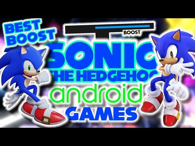 BEST BOOST SONIC ANDROID FANGAMES! + DOWNLOAD LINKS!