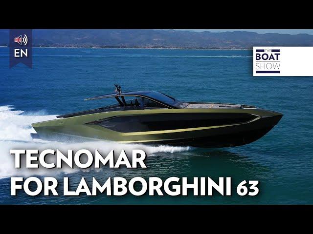 TECNOMAR FOR LAMBORGHINI 63 - Top Speed Ride and Review $4,000,000 Motor Boat - The Boat Show