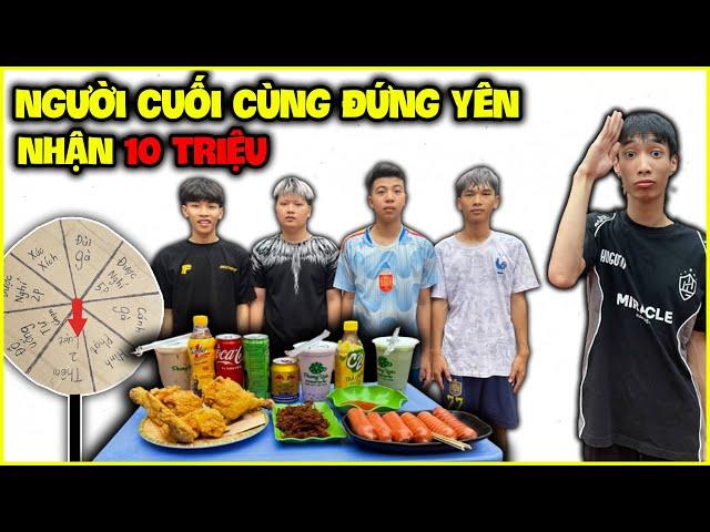 Đức Mõm | Người Cuối Cùng "Đứng Yên Và Không Nói Gì" Sẽ Nhận 10 Triệu Đồng !!!