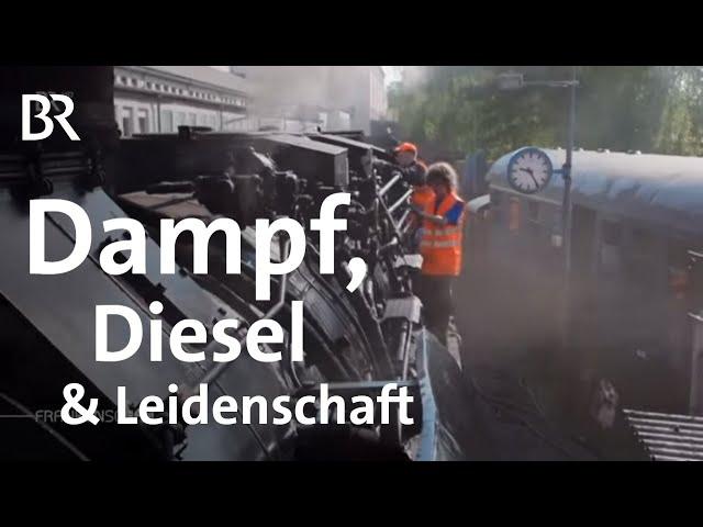 Diesel und Dampf: Fränkische Eisenbahnfreunde | Dampflok Eisenbahn Diesellok | Frankenschau | BR