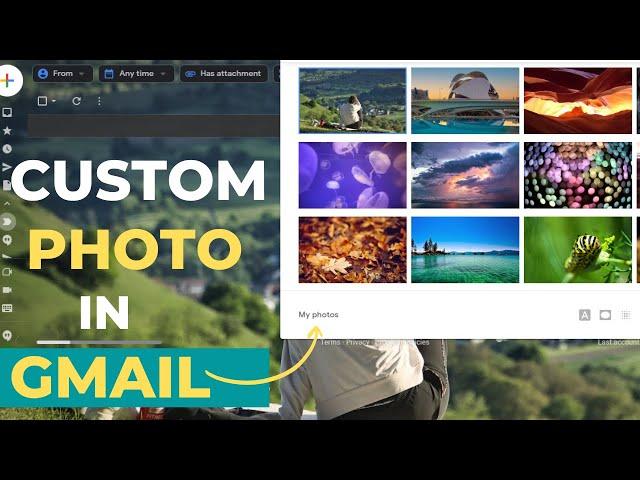 How To Put Your Own Picture on Gmail Background