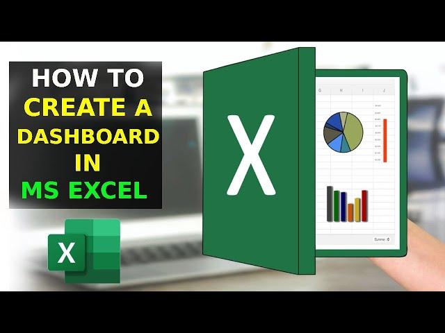 How To Create a Dashboard in Excel (2023)