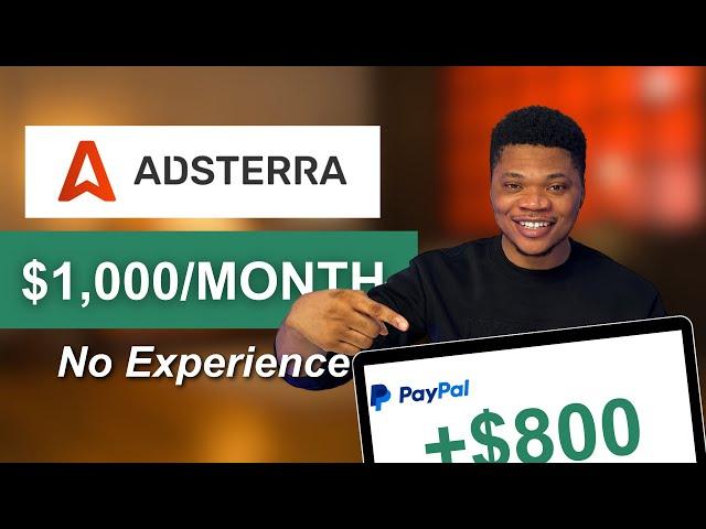 How To Make Money With Adsterra For Beginners (2025)