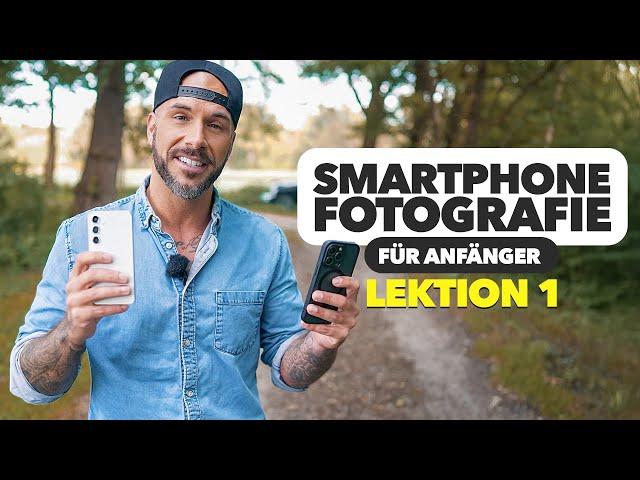 Alle Kamera Funktionen erklärt  Smartphone Fotografie Kurs für Anfänger - Lektion 1 | Jaworskyj