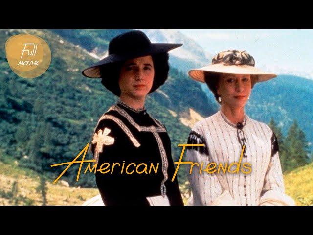 American Friends | English Full Movie | Comedy Drama Romance