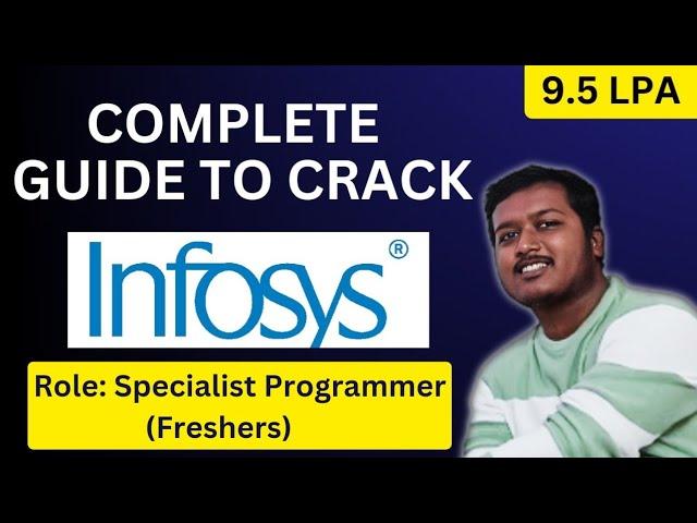 Ultimate Guide to Clear Infosys Specialist Programmer Role | 2025 Batch | Campus Placement | 9.5 LPA