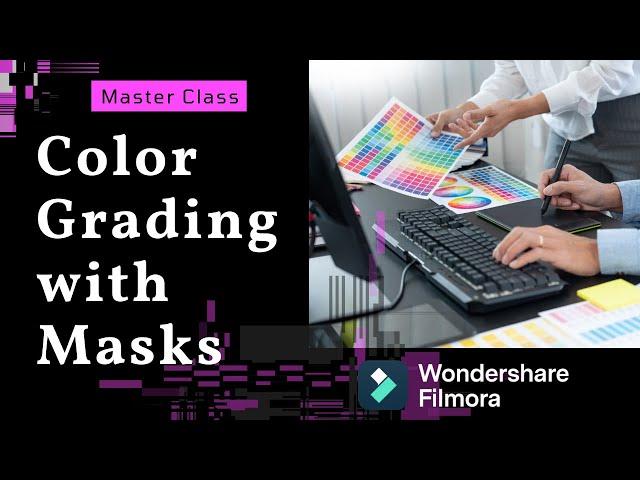 Color Grading with Masks【Filmora Master Class】