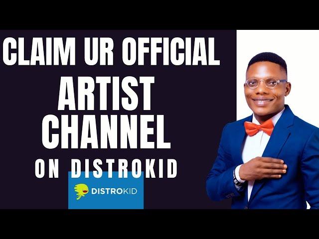 How to claim  youtube artist channel profile in DISTROKID