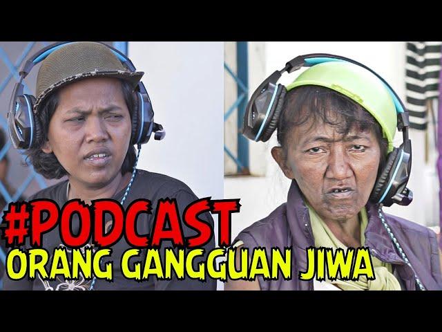 Ngakak podcast Pasien gangguan jiwa, Pake bahasa Belanda Ponski