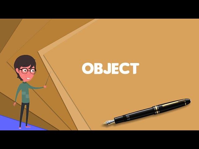 What is Object (grammar)?, Explain Object (grammar), Define Object (grammar)