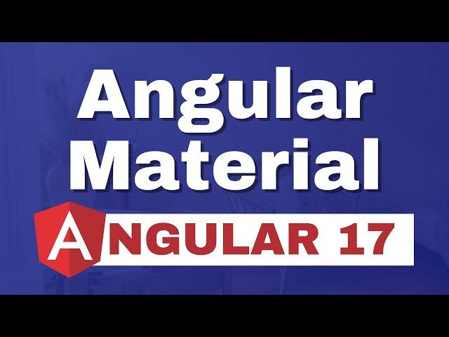 How to use Angular Material in Angular 17?