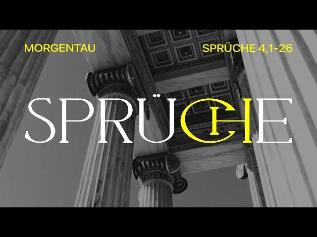 In der Gemeinde lernen | DIE SPRÜCHE | Morgentau