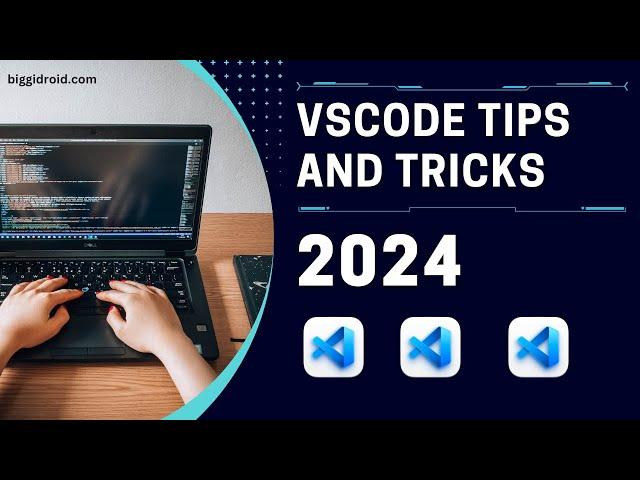 VSCode Tips and Tricks 2024 | Boost Your Productivity!