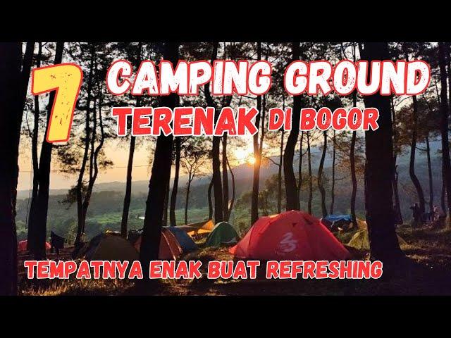 7 Tempat Camping Terenak 2024 di Bogor | Cocok Jadi Tempat Libur Kalian dan Bisa Sekalian Healing