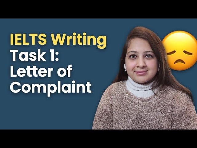 IELTS Writing Task 1: Letter of Complaint