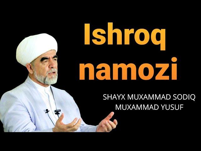 Ishroq namozi haqida |shayx Muhammad Sodiq Muhammad Yusuf @islomuz