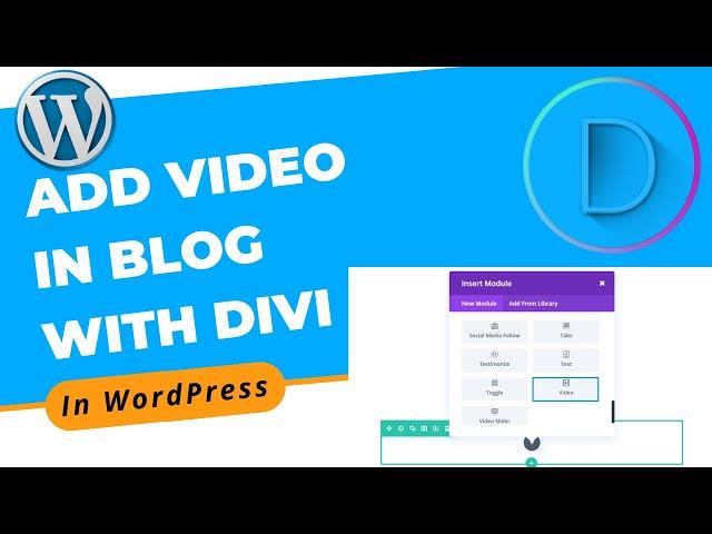 How to Add Video in Blog With Divi Builder in WordPress | Divi Page Builder Tutorial 2022