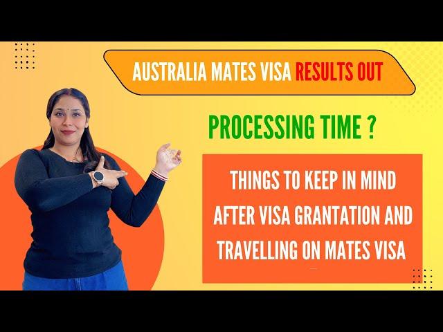 Australia Mates Visa Results Out | Processing Time, Approval Tips & Travel Guidelines