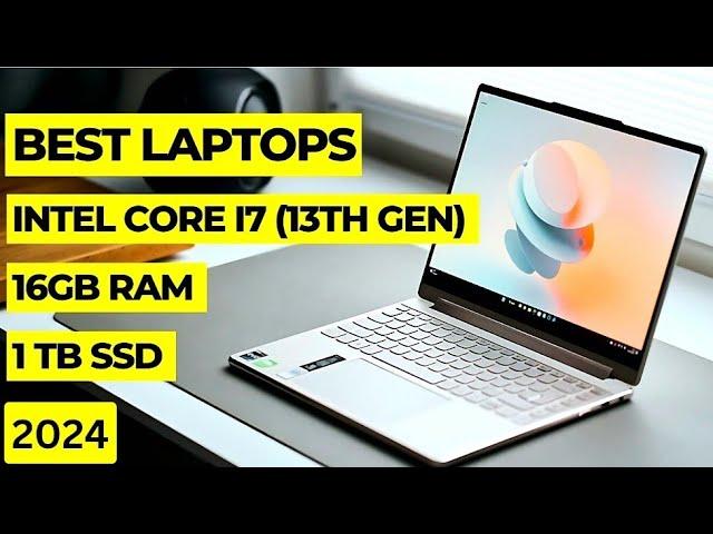 Best Intel Core i7 (13th Gen) 16GB RAM, 1TB SSD Laptops 2024