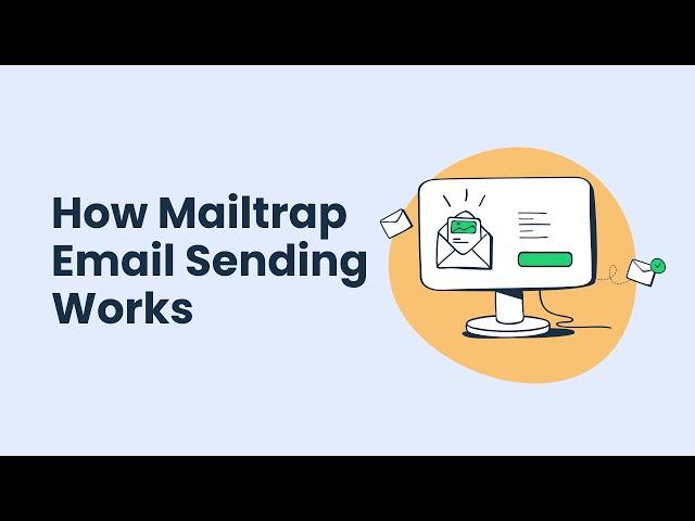 How Mailtrap Email Sending Works - Getting Started Guide