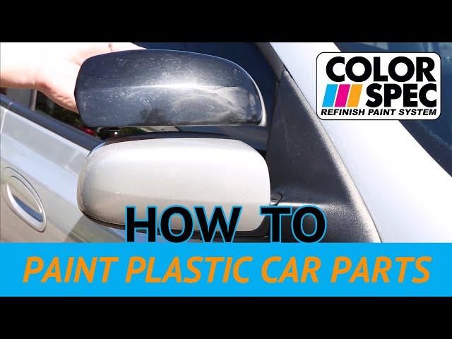 How to Paint Plastic Car Parts