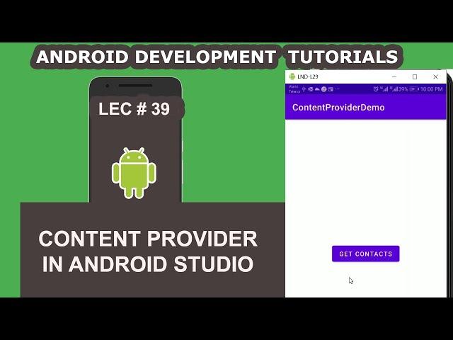 Content Provider to Get Contacts Android Example | 39 | Android Development Tutorial for Beginners