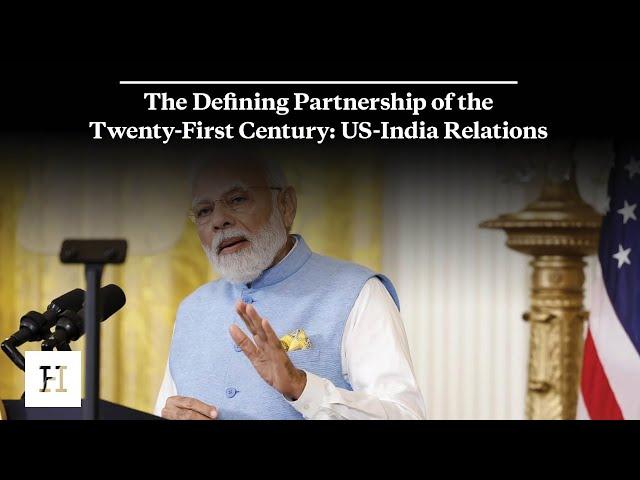 The Defining Partnership of the Twenty-First Century: US-India Relations