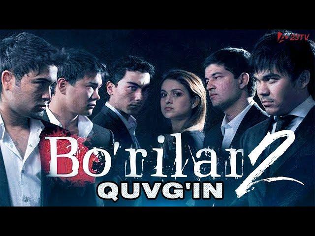 Bo'rilar 2 - Quvg'in (o'zbek film) | Бурилар 2 - Кувгин (узбекфильм) @23TVOfficial  #23tv