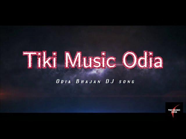 new Intro || My channel-Tiki music odia Bhajan song||