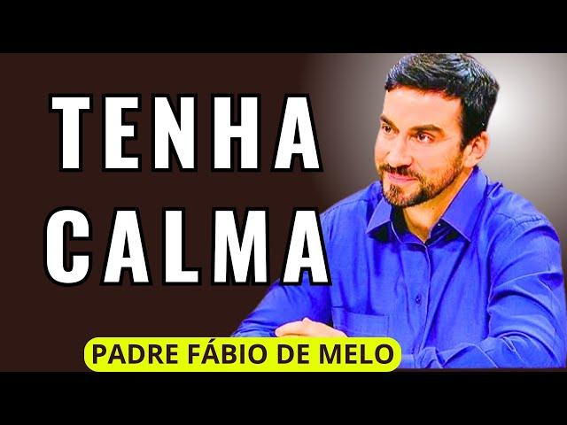 ACREDITE SEMPRE NAS PROVIDÊNCIAS DE DEUS - PADRE FÁBIO DE MELO