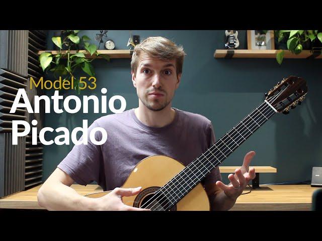 Review: Antonio Picado Model 53 Classical Guitar