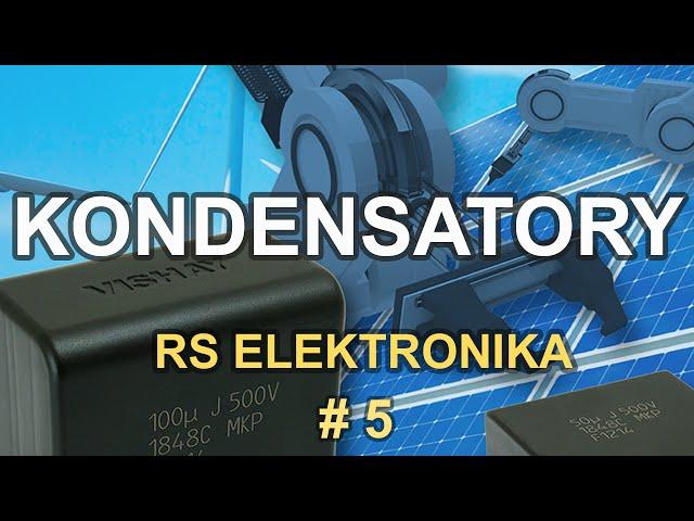 Kondensatory - [RS Elektronika] # 5