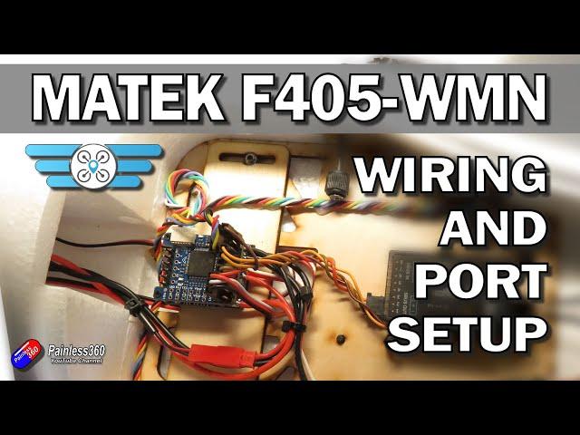 Matek F405-WMN Wiring and PORT Setup for INAV