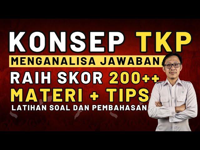 FOKUS TKP CPNS #1 - MATERI DAN KONSEP TKP CPNS