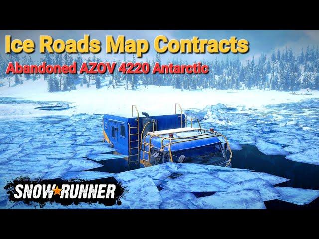 SnowRunner: Ice Roads Map Contracts - Abandoned AZOV 4220 Antarctic