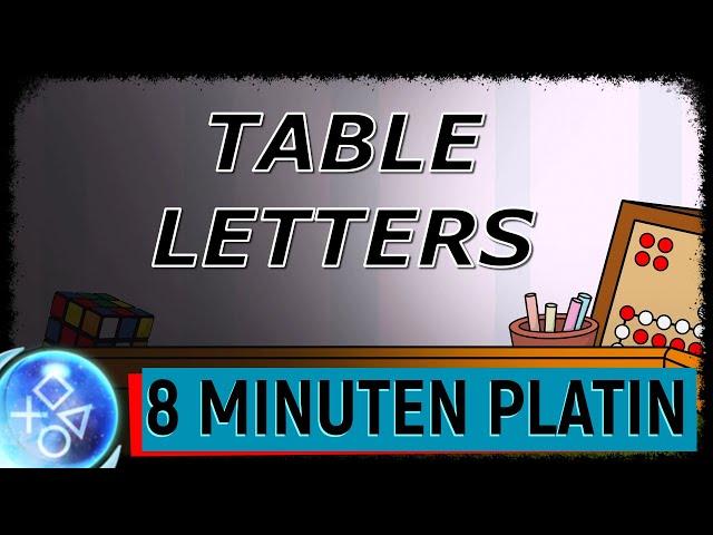 TABLE LETTERS | Leichte 8 Minuten Platin | Trophäen & Achievement Guide