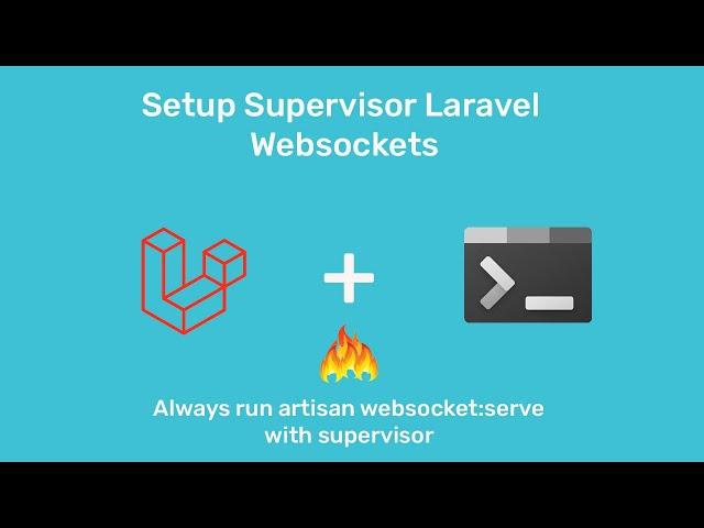 Laravel Websockets Supervisor (Bahasa Indonesia)